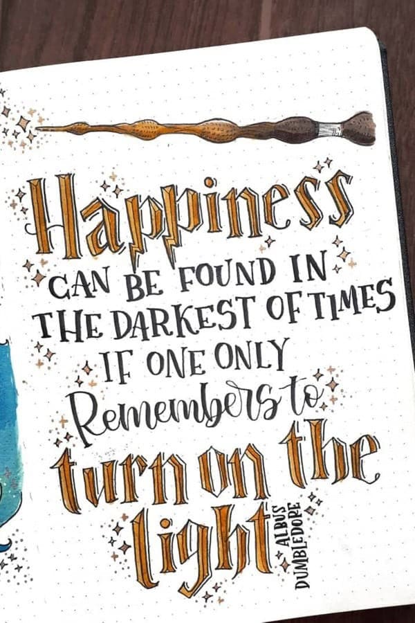 Happiness Can Be Found In The Darkest Of Times