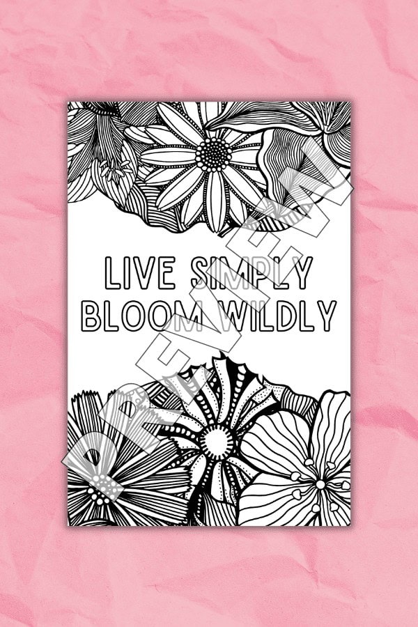 Live Simply, Bloom Wildly